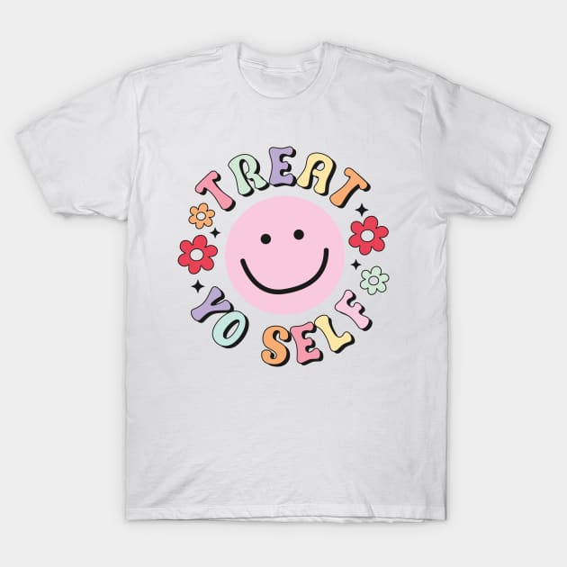 Treat Yo Self T-Shirt by Lunarix Designs